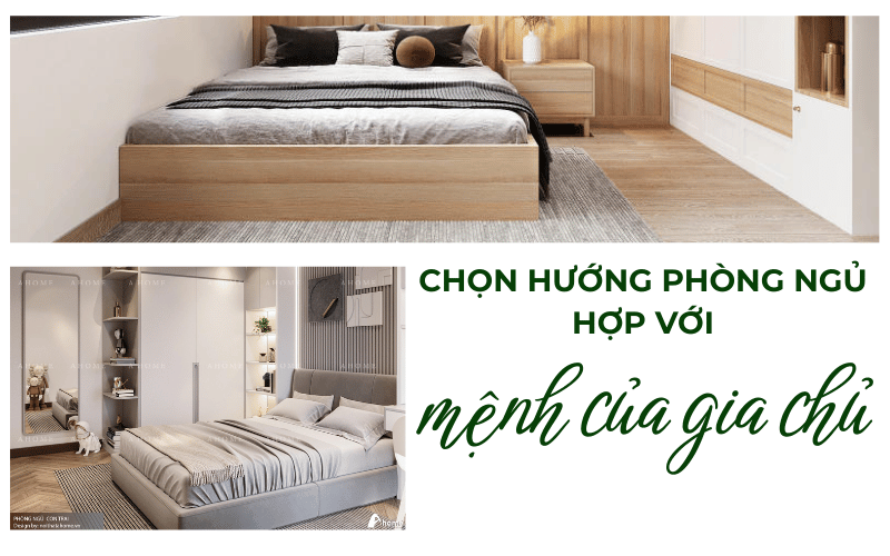 Chọn hướng phòng ngủ hợp với mệnh của gia chủ